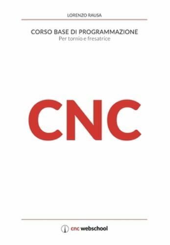 Cnc corso base - cnc,